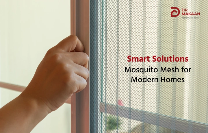 Dr Makaan mosquito mesh installation for windows and doors in residential homes