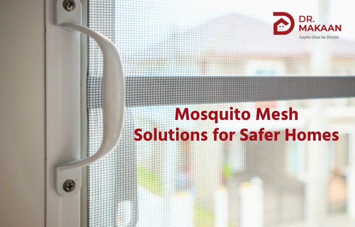 Professional mosquito mesh installation service by Dr. Makaan for residential homes