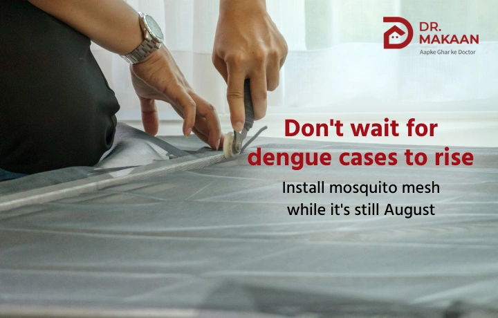 Mosquito mesh installation for windows and doors in Delhi NCR home